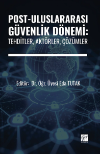 Post-Uluslararası Güvenlik Dönemi