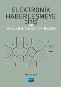 Elektronik Haberleşmeye Giriş ve VHDL ile Uygulama Örnekleri