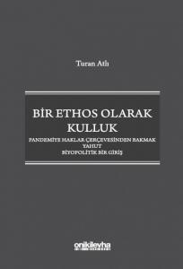 Bir Ethos Olarak Kulluk
