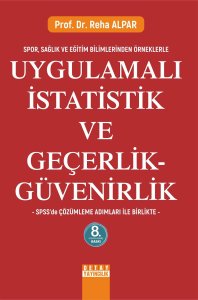 Uygulamalı İstatistik ve Geçerlik Güvenirlik