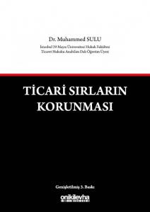 Ticari Sırların Korunması (Ciltli)