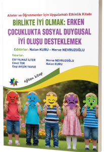 Birlikte İyi Olmak Erken Çocuklukta Sosyal Duygusal İyi Oluşu Desteklemek