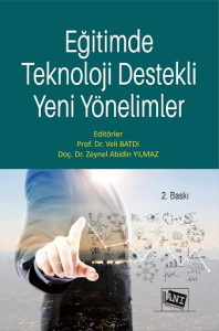 Eğitimde Teknoloji Destekli Yeni Yönelimler