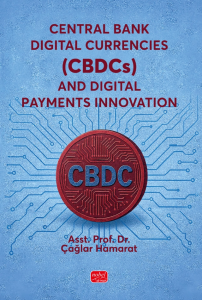 Central Bank Digital Currencies (CBDCs) and Digital Payments Innovation