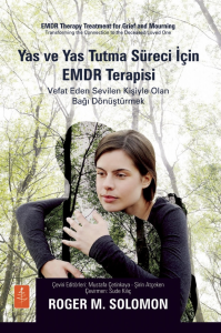 Yas ve Yas Tutma Süreci İçin EMDR Terapisi EMDR