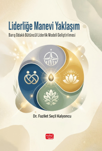 Liderliğe Manevi Yaklaşım