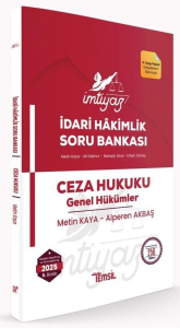 İMTİYAZ İdari Hâkimlik Ceza Hukuku Genel Hükümler Soru Bankası