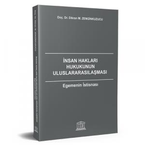 İnsan Hakları Hukukunun Uluslararasılaşması