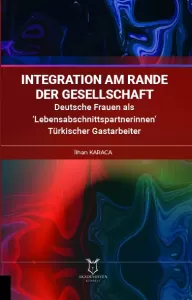 Integration am Rande der Gesellschaft Deutsche Frauen als