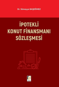 İpotekli Konut Finansmanı Sözleşmesi