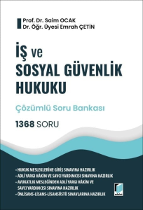 İş ve Sosyal Güvenlik Hukuku 1368 Soru HMGS Soru Bankası