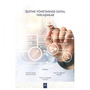İşletme Yönetiminde Dijital Yaklaşımlar