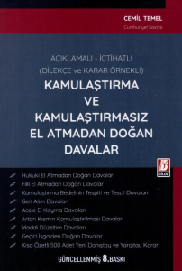 Kamulaştırma ve Kamulaştırmasız El Atmadan Doğan Davalar