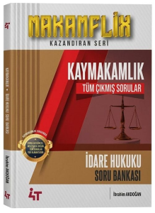 4T Yayınları 2026 MAKAMFLİX Kaymakamlık İdare Hukuku Tüm Çıkmış Sorular Soru Bankası