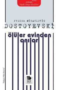 Ölüler Evinden Anılar