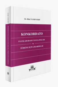 Konkordato Uluslararası Uygulamalar ve Türkiye İçin Çıkarımlar