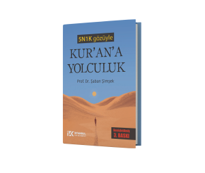 5N1K Gözüyle Kur’an’a Yolculuk