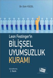 Leon Festinger'in Bilişsel Uyumsuzluk Kuramı
