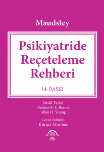 Maudsley Psikiyatride Reçeteleme Rehberi 14. baskı