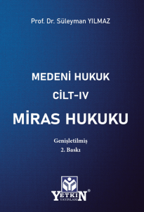 Medeni Hukuk Cilt IV Miras Hukuku