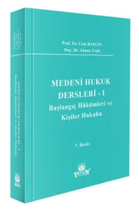 Medeni Hukuk Dersleri - I