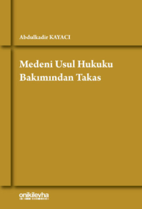 Medeni Usul Hukuku Bakımından Takas