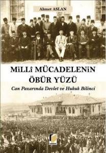Milli Mücadelenin Öbür Yüzü