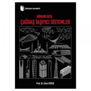 Mimarlıkta Çağdaş Taşıyıcı Sistemler
