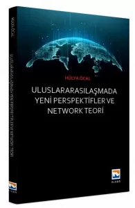 Uluslararasılaşmada Yeni Perspektifler ve Network Teori