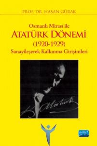 Osmanlı Mirası ile ATATÜRK DÖNEMİ (1920-1929)