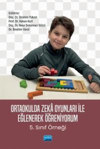 Ortaokulda Zeka Oyunları İle Eğlenerek Öğreniyorum -5. Sınıf Örneği-