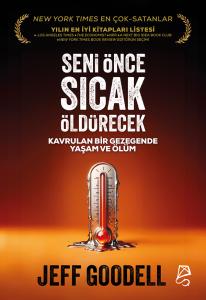 Seni Önce Sıcak Öldürecek
