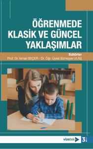 Öğrenmede Klasik ve Güncel Yaklaşımlar