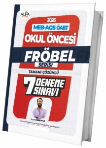 TKM Akademi ÖABT MEB-AGS Okul Öncesi Öğretmenliği FRÖBEL 7 Deneme Çözümlü