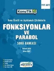 Okyanus Yayınları TYT AYT KonuTik Fonksiyonlar Ve Parabol Soru Bankası
