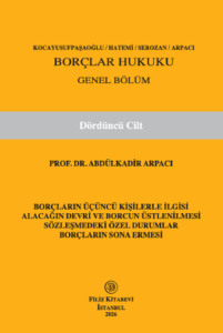 Borçlar Hukuku Genel Bölüm (Dördüncü Cilt)