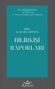 HGK Kararlarında Bilirkişi Raporları