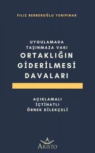 Ortaklığın Giderilmesi Davaları