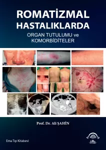 Romatizmal Hastalıklarda Organ Tutulumu ve Komorbiditeler