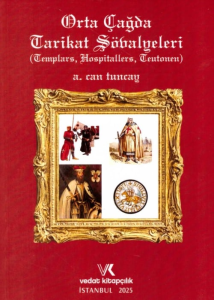 Orta Çağda Tarikat Şövalyeleri