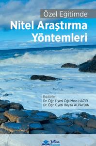 Özel Eğitimde Nitel Araştırma Yöntemleri