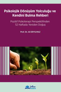 Psikolojik Dönüşüm Yolculuğu ve Kendini Bulma Rehberi