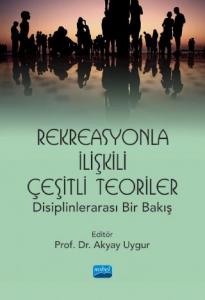 Rekreasyonla İlişkili Çeşitli Teoriler