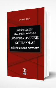 Ceza Yargılamasında Savunma Hakkının Kısıtlanması