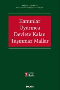 Kanunlar Uyarınca Devlete Kalan Taşınmaz Mallar