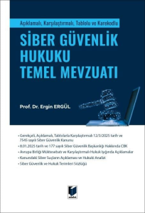 Siber Güvenlik Hukuku Temel Mevzuatı