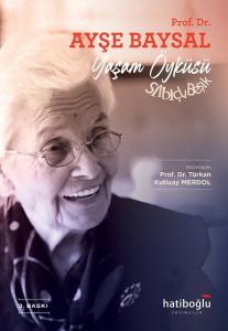 Ayşe Baysal Yaşam Öyküsü Silbiçli Beşik