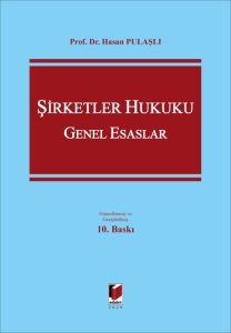 Şirketler Hukuku Genel Esaslar