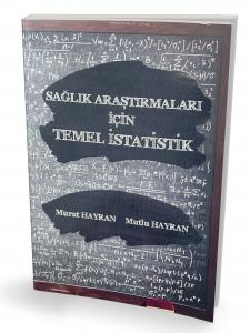 Sağlık Araştırmaları için Temel İstatistik