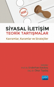 Siyasal İletişim Teorik Tartışmalar